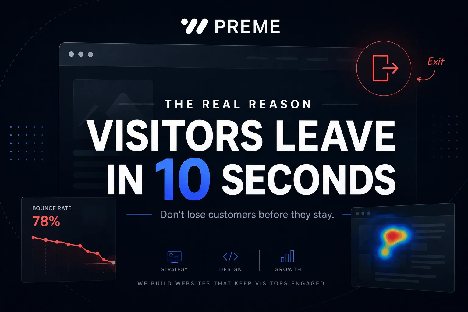 The Real Reason Visitors Leave Your Website in 10 Seconds